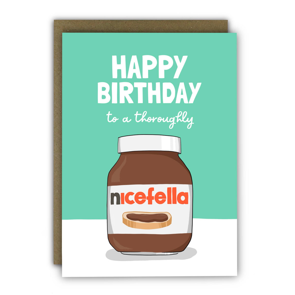 Funny Birthday Card “Nicefella” Chocolate Spread Design