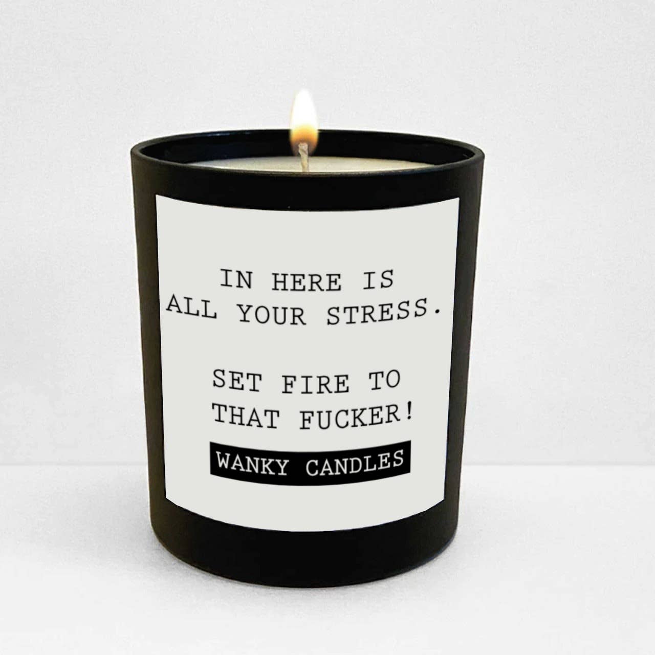 Wanky Candle - IN HERE IS ALL YOUR STRESS - WCBJ20