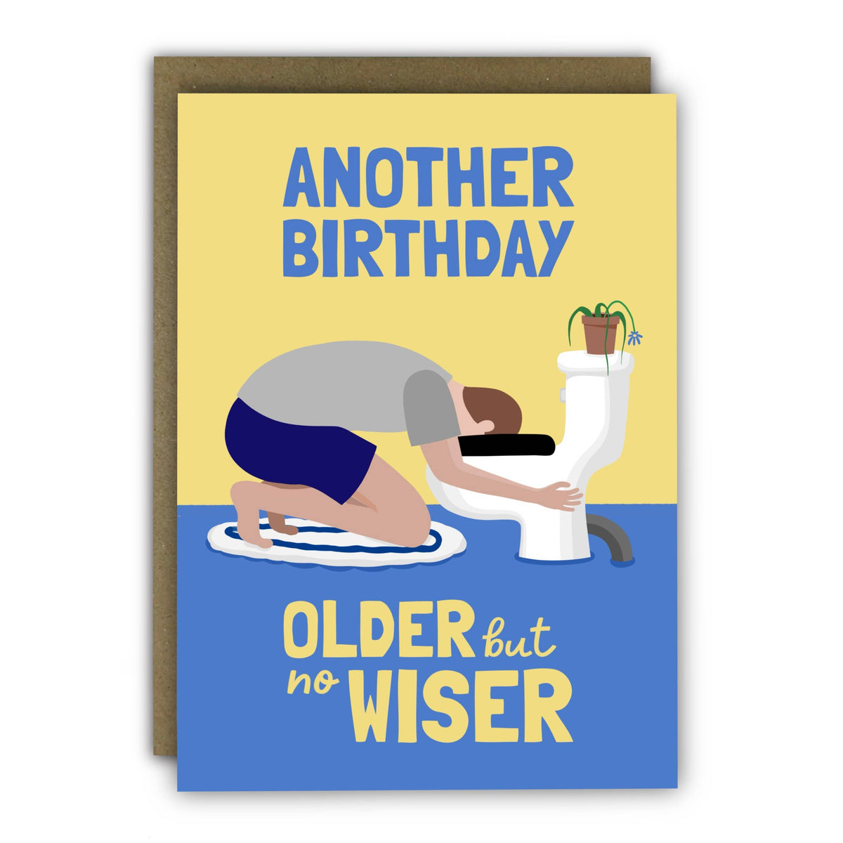 Funny Birthday Card “Older No Wiser” Drunk Man