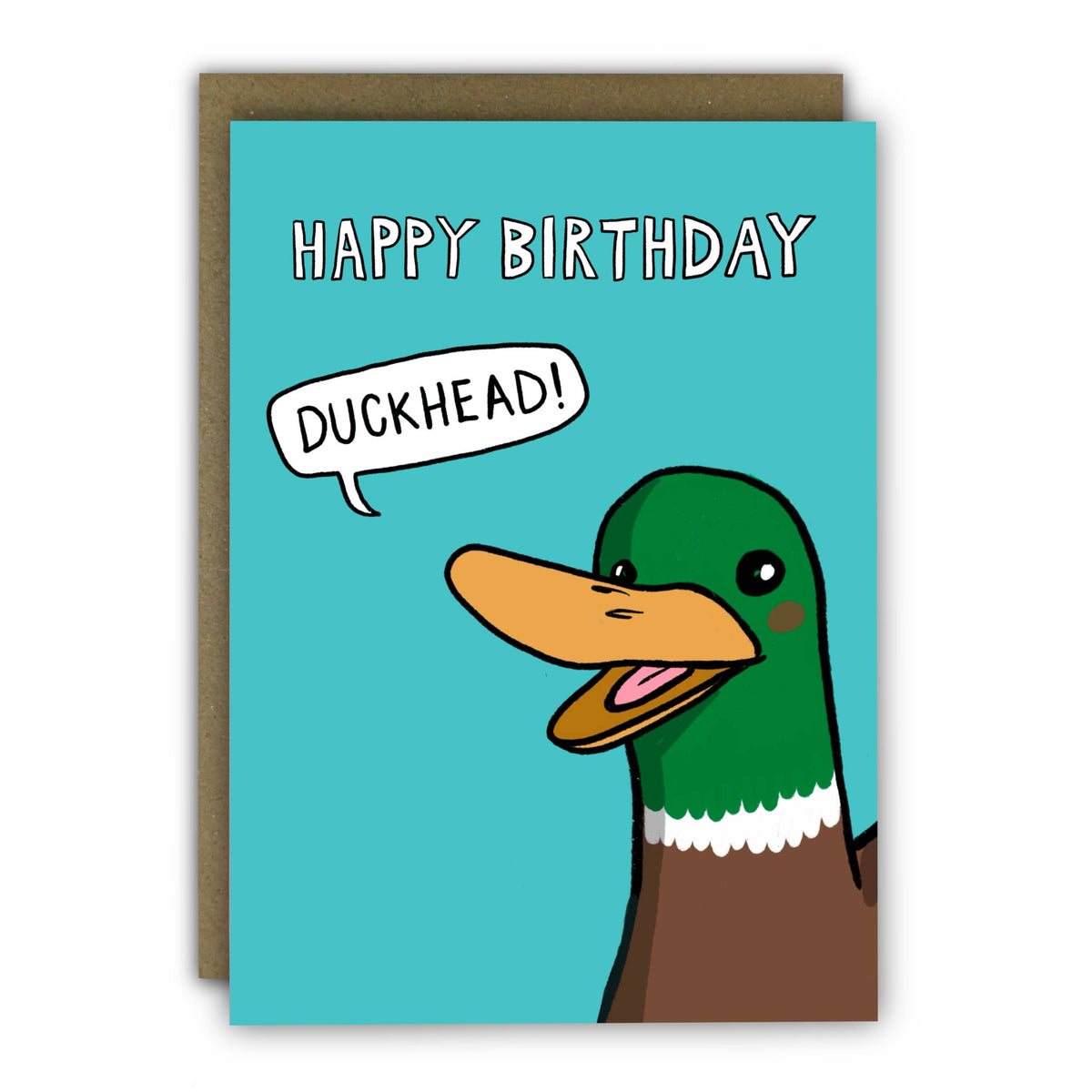 Funny Birthday Card “Duckhead” Duck Design